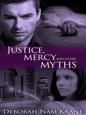 cover image of Justice, Mercy and Other Myths
